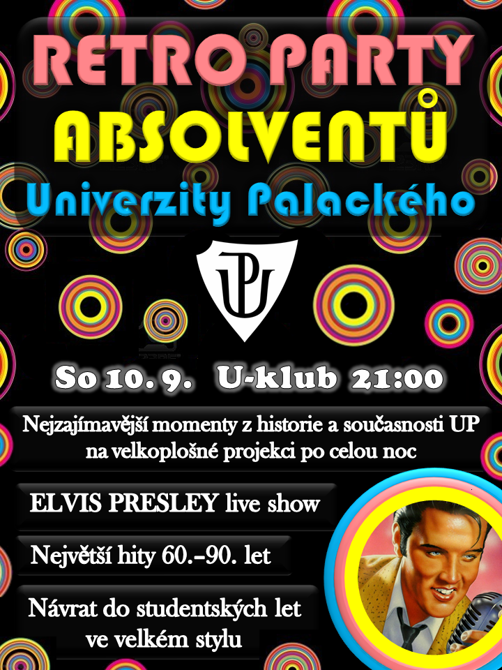 ABSOLVENTSKÁ MEGA RETRO PARTY & Elvis Presley Live!