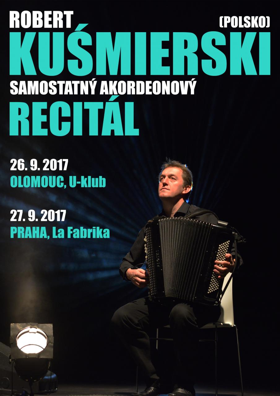 ROBERT KUŚMIERSKI (PL) SAMOSTATNÝ AKORDEONOVÝ RECITÁL